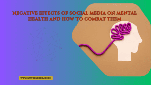 Negative effects of social media on mental health and how to combat them